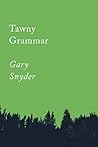 Tawny Grammar: Es...