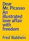 Dear Mr. Picasso:...