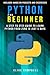 Python for Beginners: A Ste...