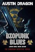 Biopunk Blues