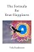The Formula for True Happiness