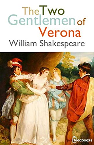 The Two Gentlemen of Verona: