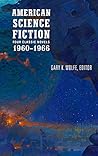 American Science Fiction by Gary K. Wolfe