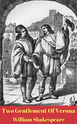 The Two Gentlemen of Verona [annotated]