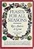 Feasts for All Seasons