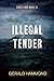 Illegal Tender (Three Oaks ...