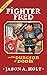 Fighter Fred and the Dungeon of Doom (Fighter Fred #1)