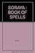 SORAYA : BOOK OF SPELLS