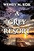 A Grey Resort (A Thousand Y...