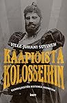 Kääpiöistä kolosseihin – Kummajaisten historia Suomessa