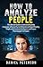 How to Analyze People: The ...