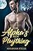 The Alpha's New Plaything (Fated and Dominated #6)