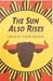 The Sun Also Rises
