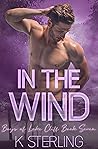 In the Wind (Boys of Lake Cliff, #7) In the Wind (Boys of Lake Cliff, #7)