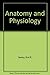 Anatomy and Physiology