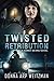 Twisted Retribution by Donna Arp Weitzman