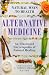 The Complete Famiy Guide to Alternative Medicine