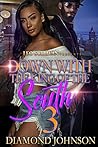 Book cover for Down With the King of the South 3
