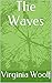 The Waves