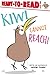 Kiwi Cannot Reach! (Ready-to-Reads)