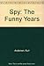 Spy: The Funny Years