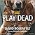 Play Dead (Andy Carpenter #6)