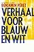 Verhaal voor blauw en wit