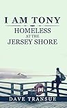 I am Tony: Homele...