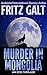 Murder in Mongolia: An Eco-Thriller (Jake Maguire Book 2)