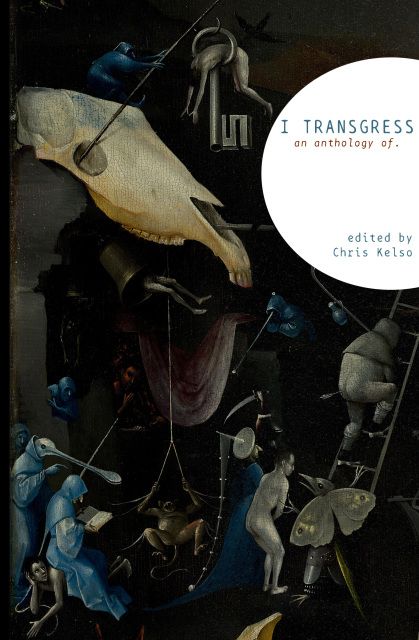 I Transgress: An Anthology of (Paperback)