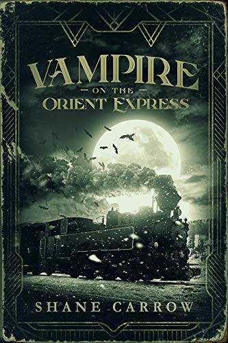 Vampire on the Orient Express (Avery & Carter, #1)