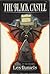 The Black Castle: A Novel of The Macabre