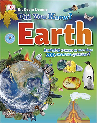 Did You Know? Earth: Amazing Answers to more than 200 Awesome Questions (Kindle Edition)