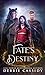 Fate's Destiny (Heart of Darkness #3)