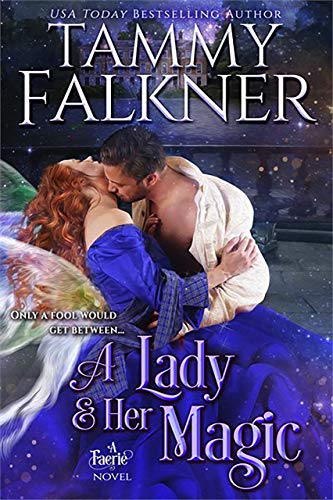 A Lady and Her Magic (Regency Faeries Book 1)