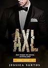 AXL (Irmãos Knight Livro 2) AXL (Irmãos Knight Livro 2)