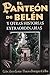 El panteón de Belén y otras historias extraordinarias