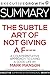 Summary: The Subtle Art of ...