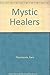 The Mystic Healers