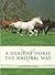 A Healthy Horse the Natural...