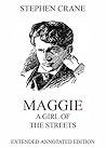 Maggie: A Girl of...