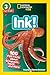 Ink!: 100 Fun Facts about Octopuses, Squid, and More (National Geographic Kids Readers Level 3)