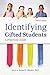 Identifying Gifted Students: A Practical Guide