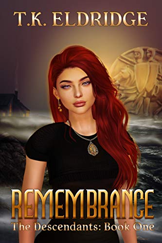 Remembrance (The Descendants, #1)