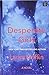 Desperate Girls (Wolfe Security, #1)