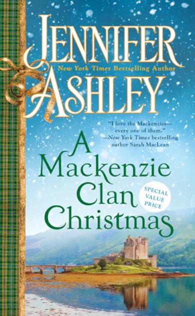 A Mackenzie Clan Christmas: A Mackenzie Yuletide/A Mackenzie Clan Gathering (Mackenzies & McBrides, #8.5 & 11.5)