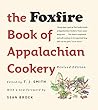 The Foxfire Book ...