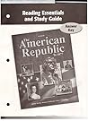 Reading Essentials and Study Guide Answer Key (Glencoe The American Republic To 1877)