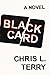 Black Card: A Novel