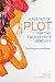 A Poetics of Plot for the Twenty-First Century by Brian Richardson